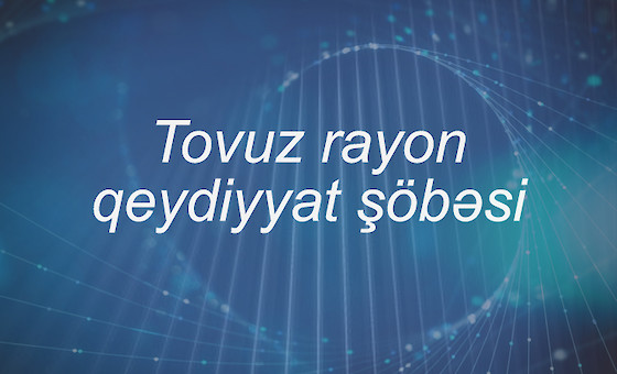 Tovuz rayon qeydiyyat şöbəsi